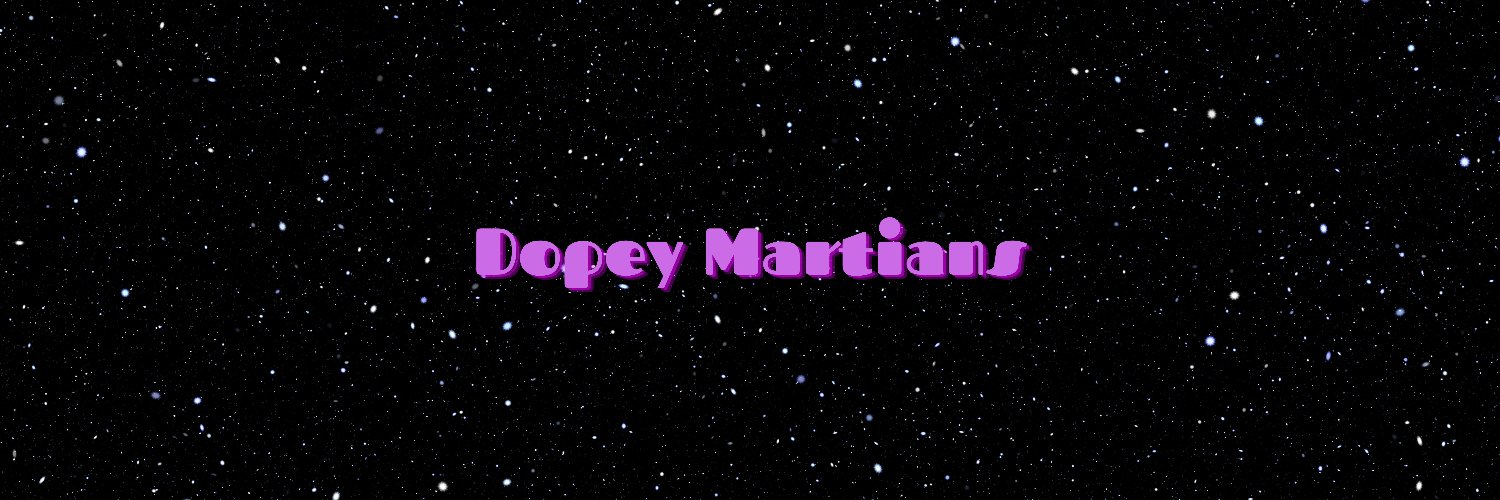 dopeymartiansofficial banner