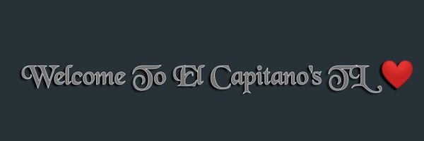 El Capitano⚪ Profile Banner