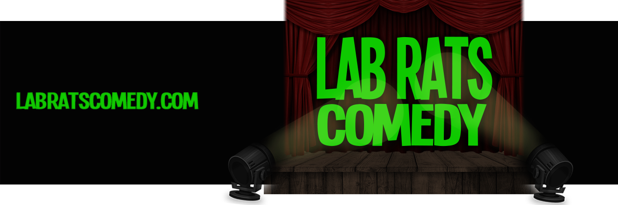 Lab Rats Comedy banner