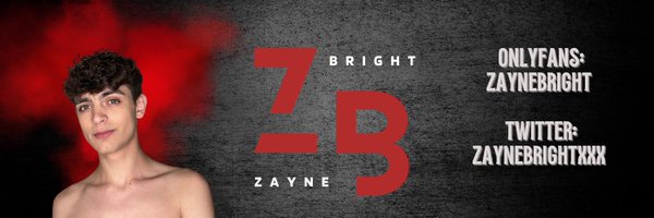 ZayneBrightXXX Profile Banner