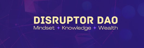 DisruptorDAO_ Profile Banner