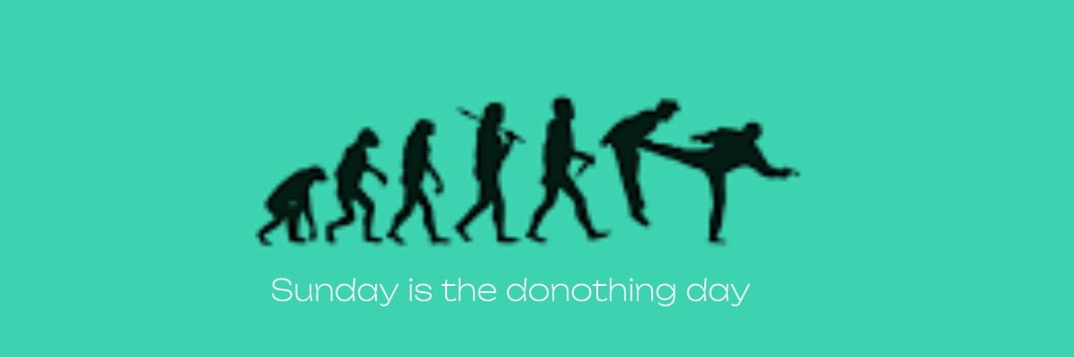 Sunday is The do nothing Day's banner
