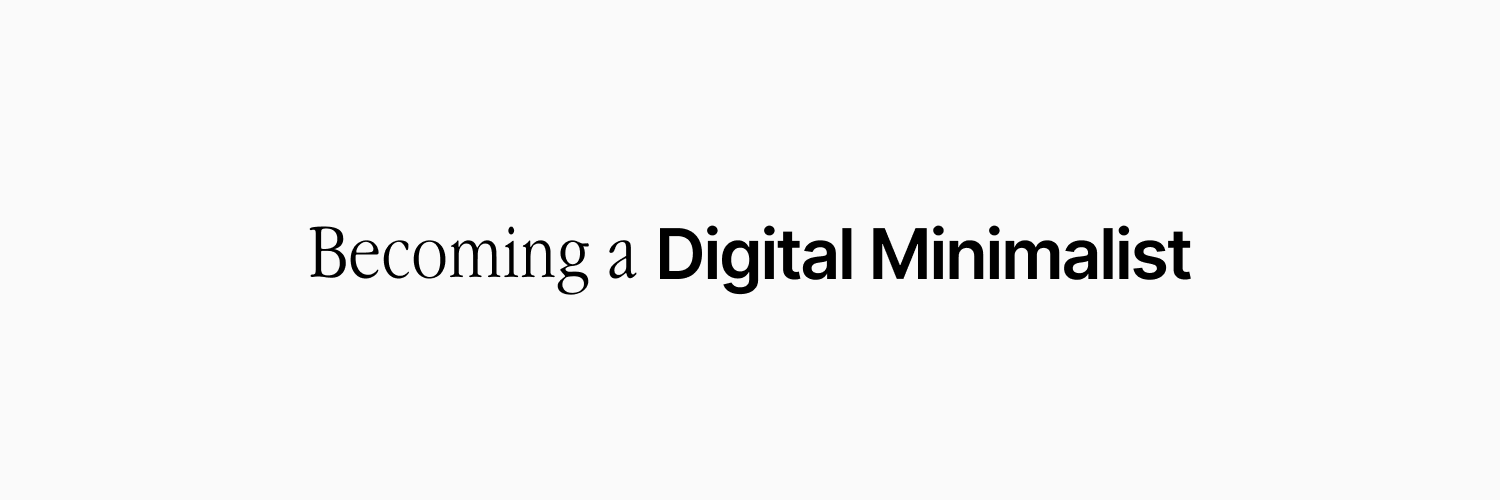 Digital Minimalist's banner