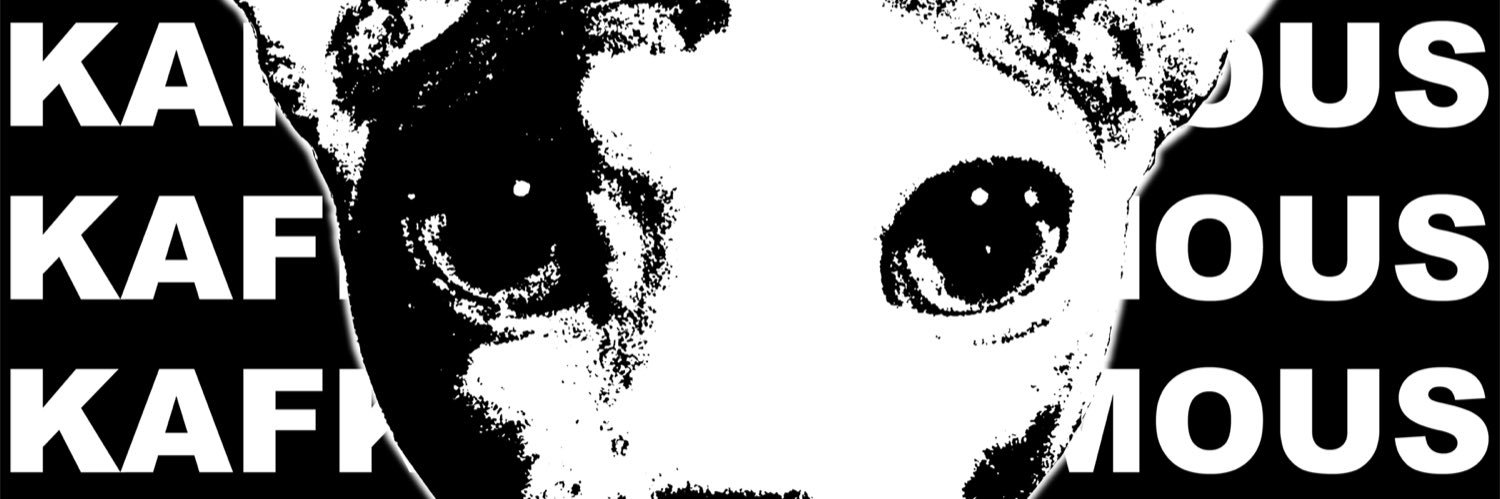 KAFKAISFAMOUS's profile banner image