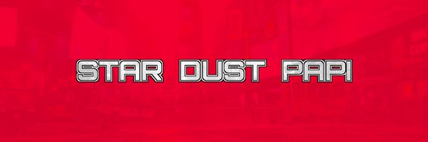 StarDustPapi Profile Banner