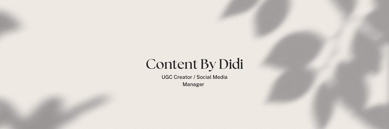 Didi | UGC Creator | Social Media Manager banner