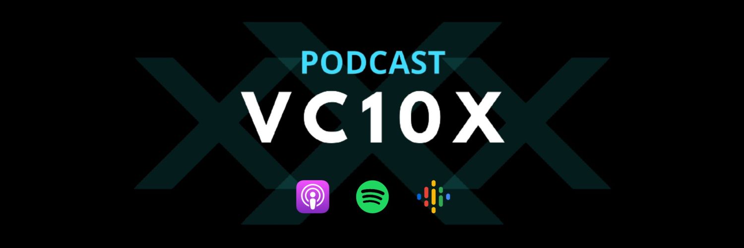 VC10X - Venture Capital Podcast banner