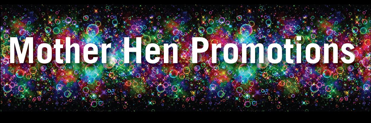 MotherHen Promotions banner