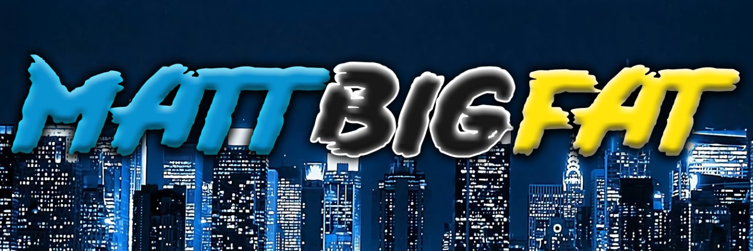 MattBigFat banner