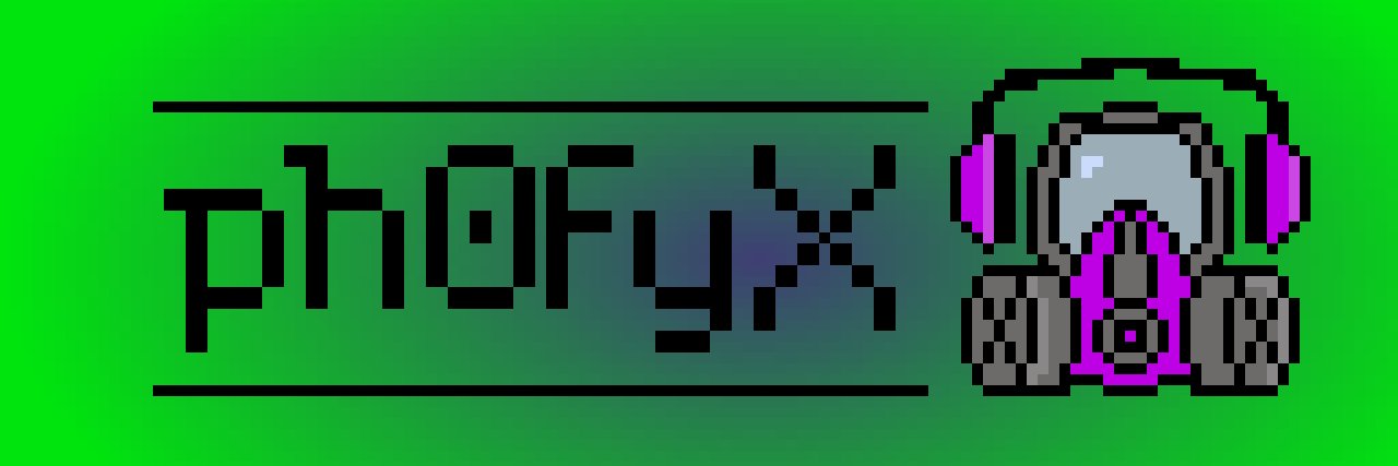 ph0fyX banner