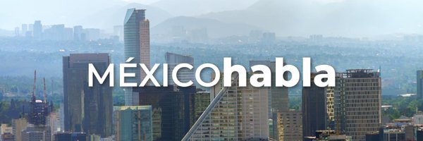 México Habla Profile Banner