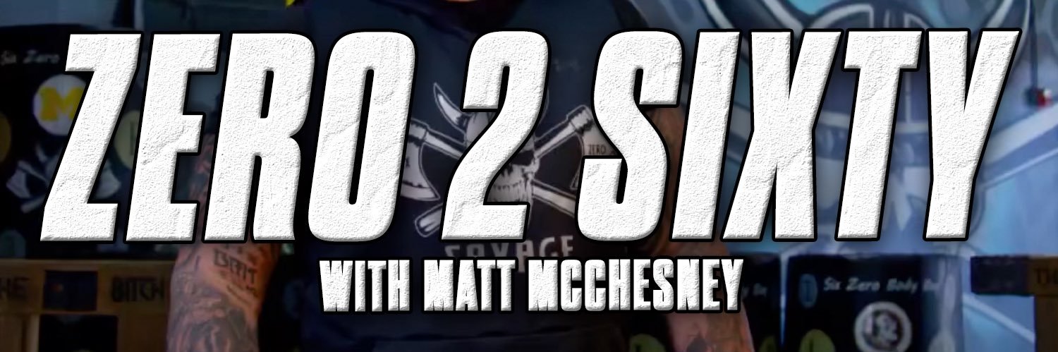 ZERO 2 SIXTY W/ MATT MCCHESNEY's banner