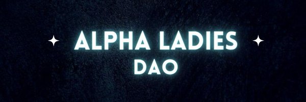 AlphaLadiesDao_ Profile Banner