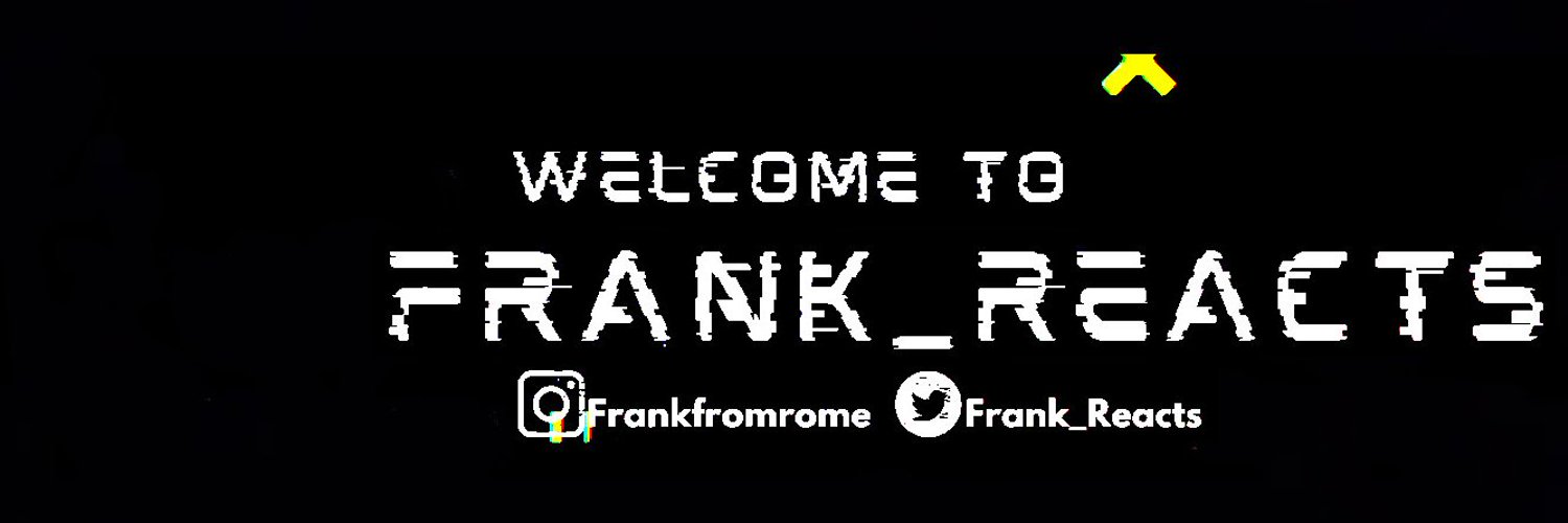 Frank Reacts Profile Banner
