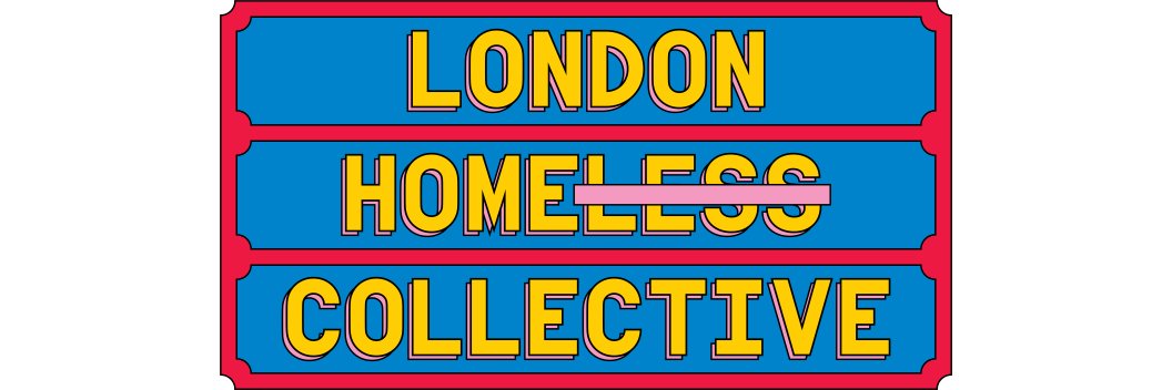 London Homeless Collective banner