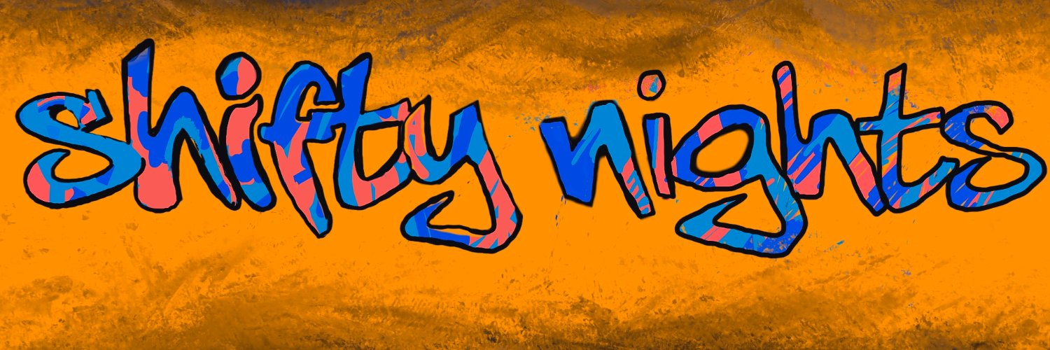 Shifty Nights banner