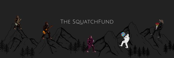 The SquatchFund - MINTING NOW! Profile Banner