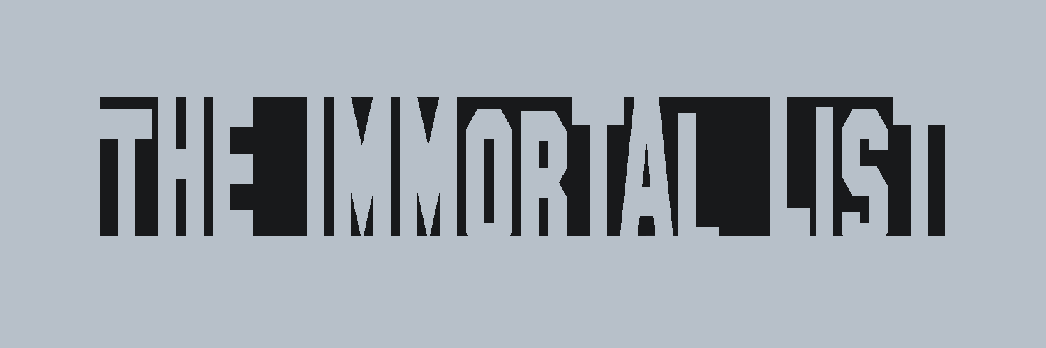 TheImmortalList's profile banner image