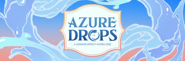 Azure Drops: A Genshin Hydro Zine 💧 Profile Banner