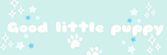 your lost puppyboy :3 banner