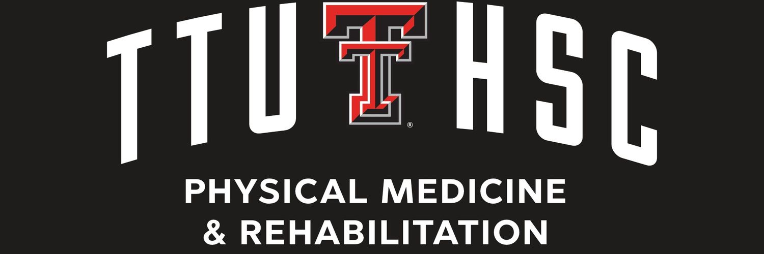 TTUHSC Physical Medicine and Rehabilitation banner