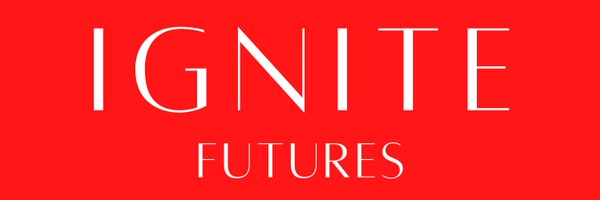 Ignite_Futures Profile Banner