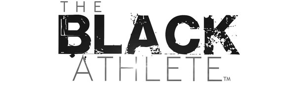 The Black Athlete Profile Banner