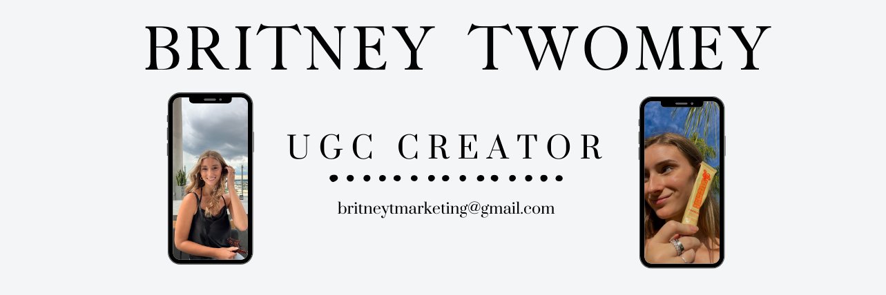 Britney Twomey | UGC Creator banner