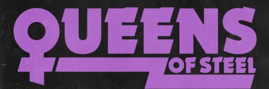 Queens of Steel banner