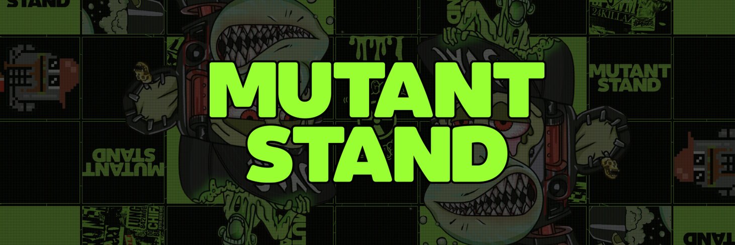 MUTANT STAND banner