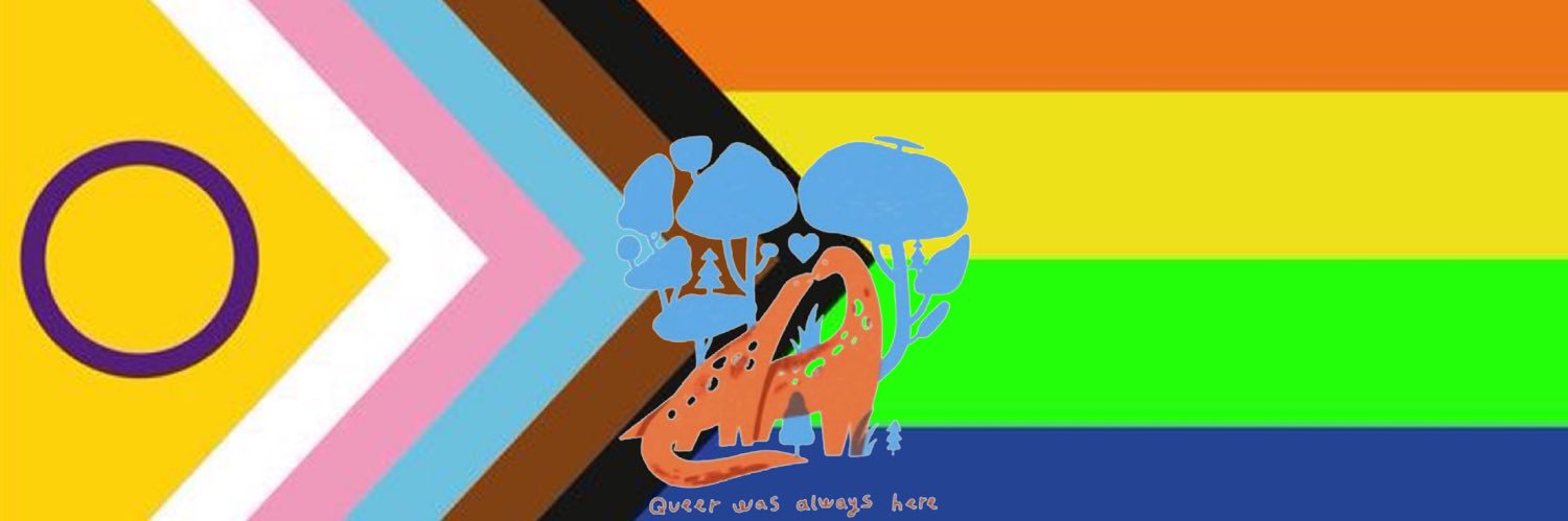 queer was always here🦕🏳️‍🌈 banner