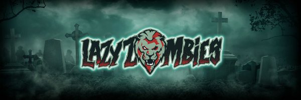 LazyZombieCrew Profile Banner