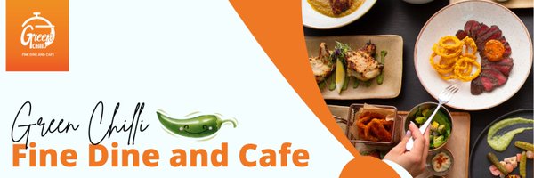 Green Chilli Fine Dine & Cafe Profile Banner