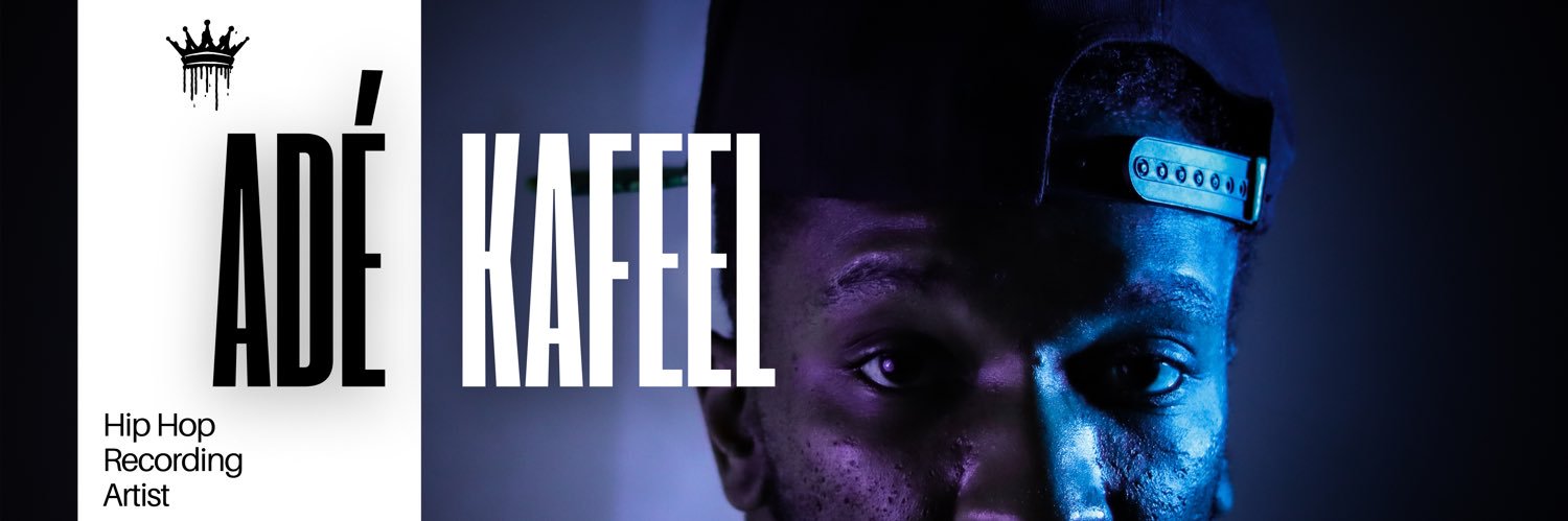 Adé Kafeel (pronounced Ah-Day)'s banner