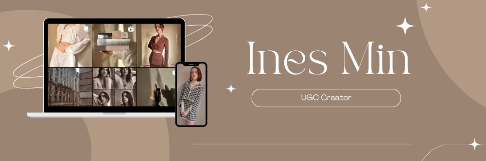 Ines Min | ugc creator ✨️ banner