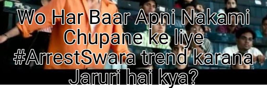 Swara Bhasker's banner