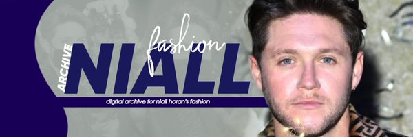 Niall Horan Fashion Archive Profile Banner