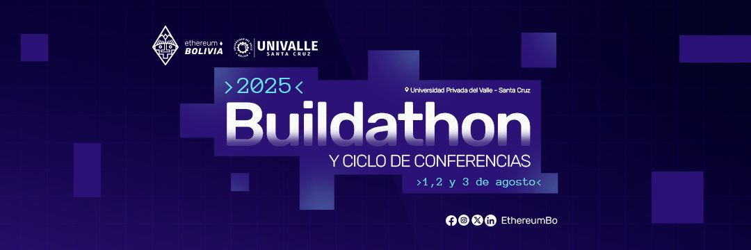 Ethereum Bolivia | Buildathon 2025's banner
