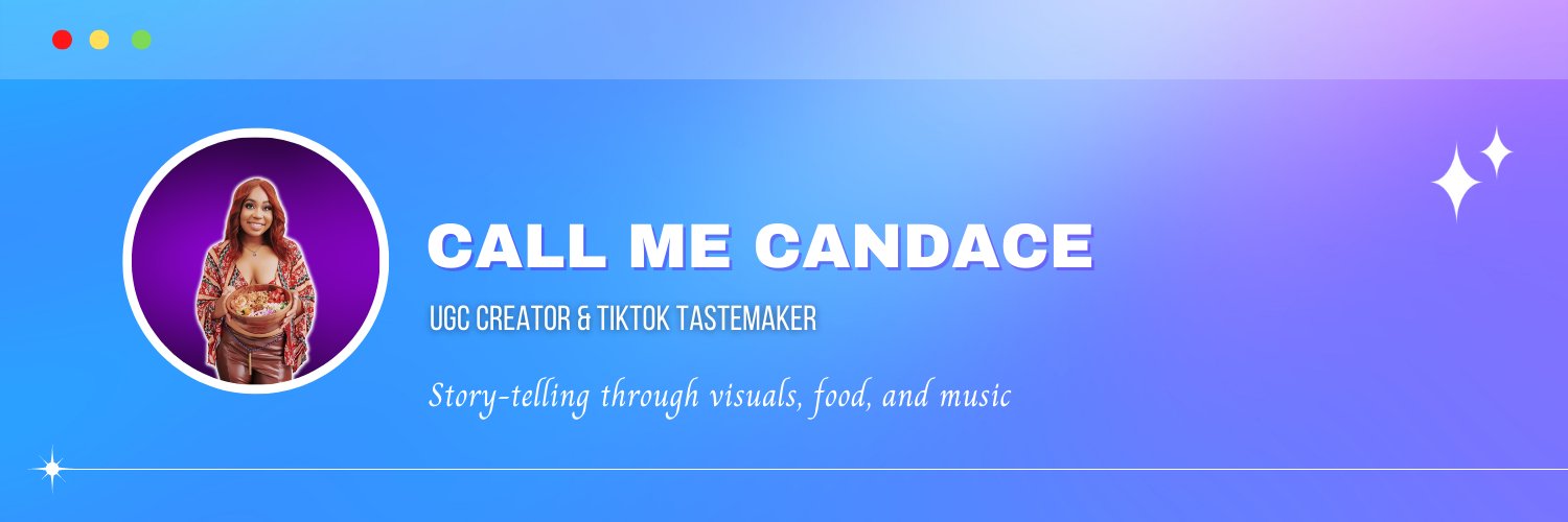 Call Me Candace | UGC Creator & Tastemaker banner