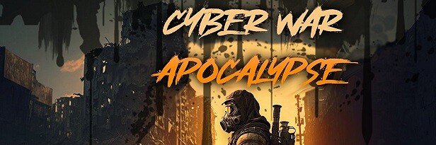 Cyber War Apocalypse ☢ Wishlist on Steam banner