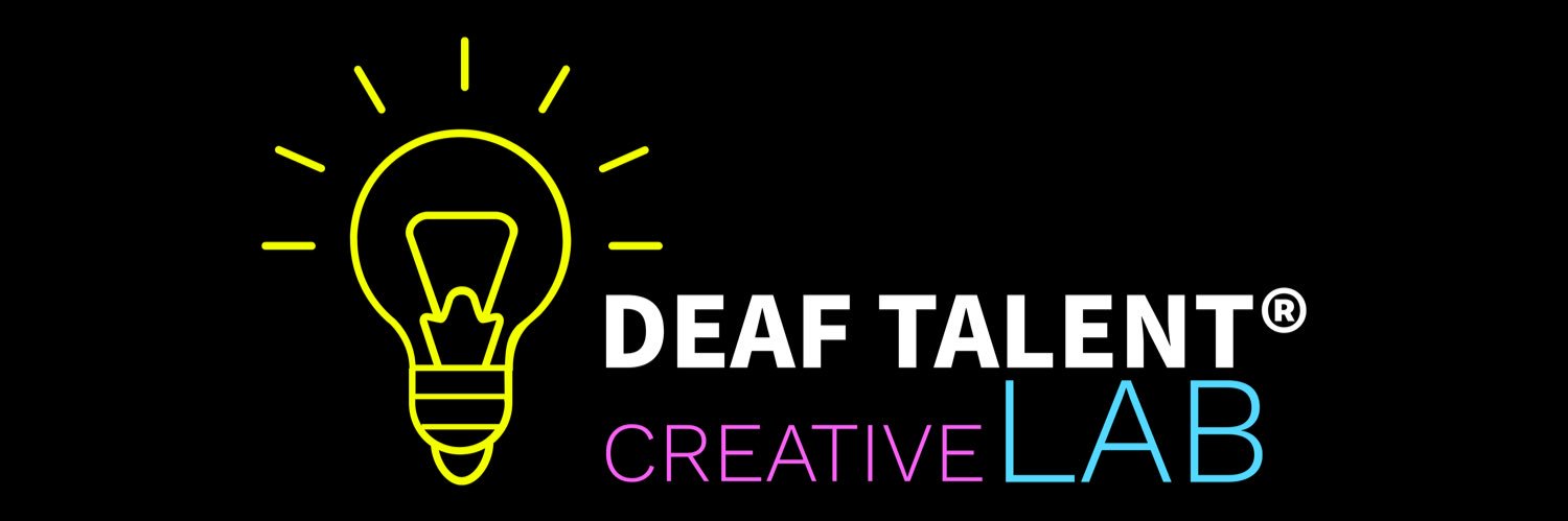 Deaf Talent Creative Lab®️ banner