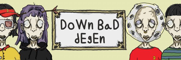 DBDegenwtf Profile Banner