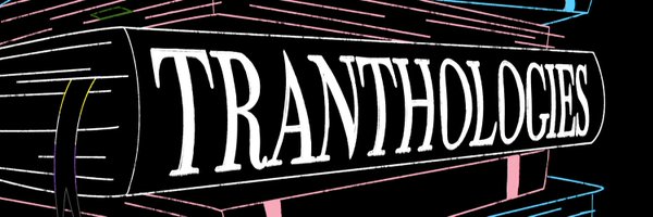Tranthologies Profile Banner