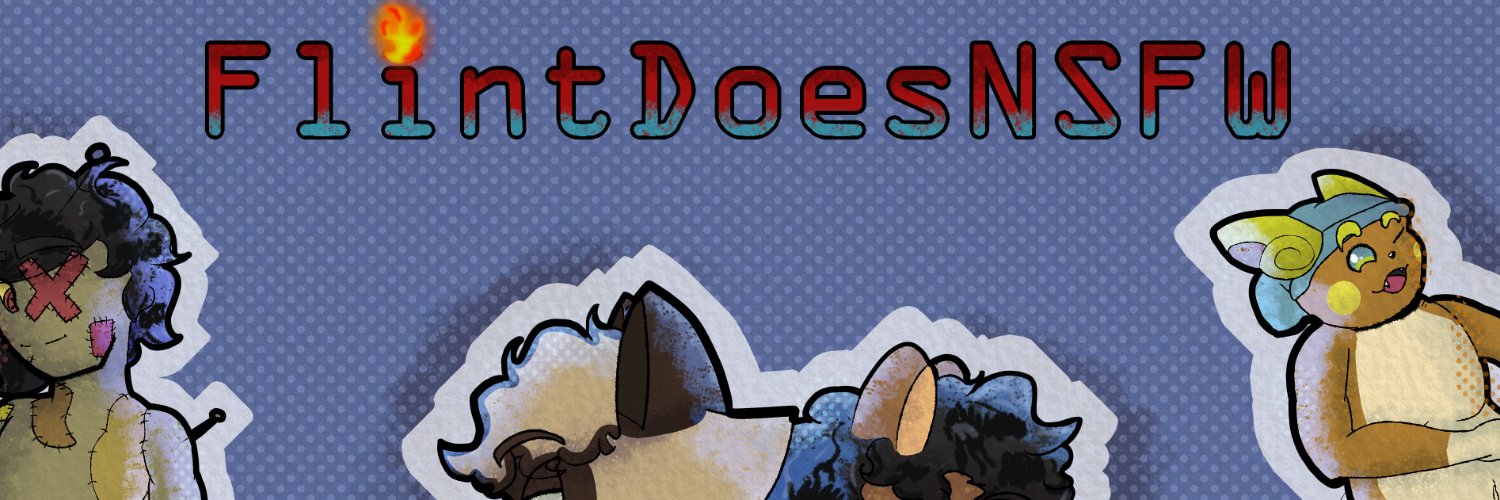 FlintDoesNSFW🔞 banner