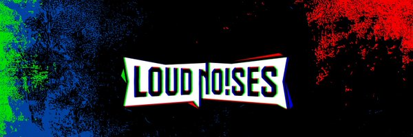 TeamLoudNoises Profile Banner