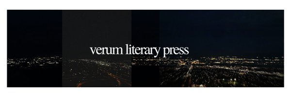 verum literary press // ISSUE 4 OUT NOW Profile Banner