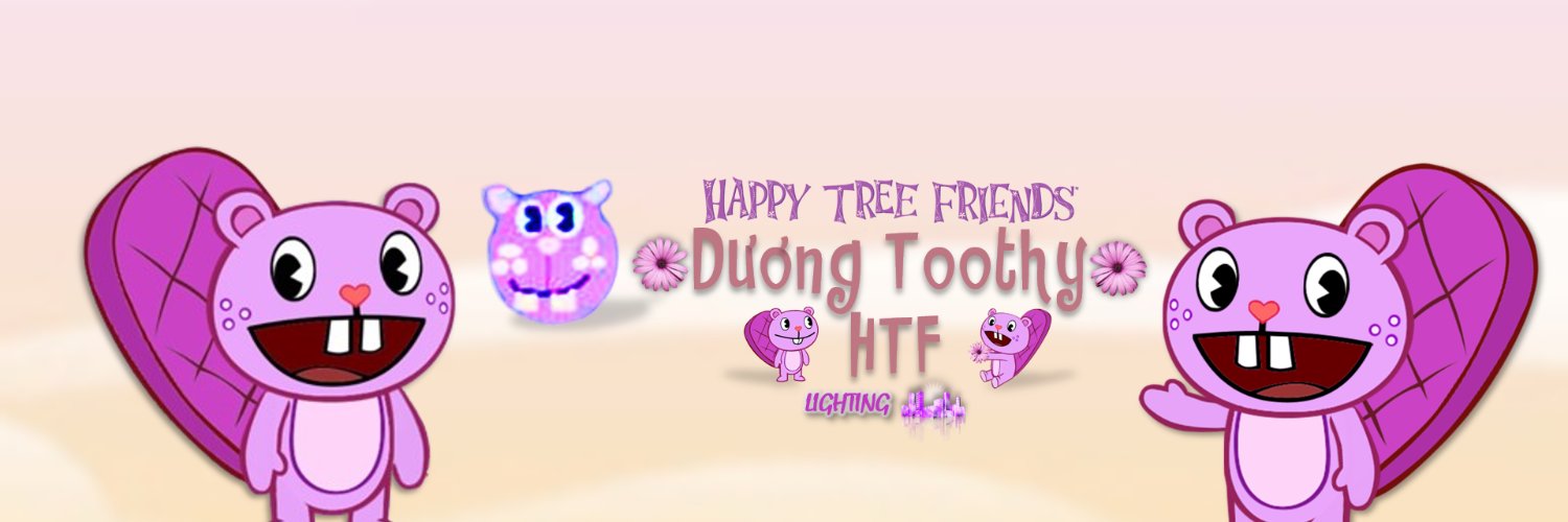 💜 Duong Toothy HTF 🌼 banner