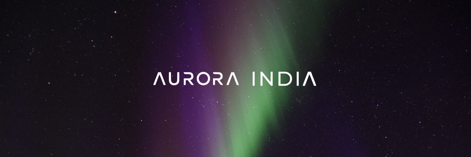 Aurora India (∆, 🌈) 🇮🇳 Profile Banner