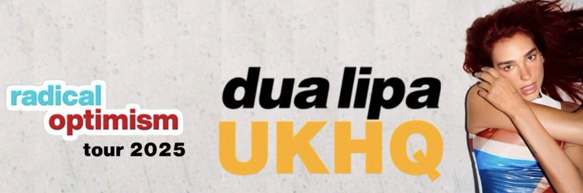 Dua Lipa UKHQ's banner