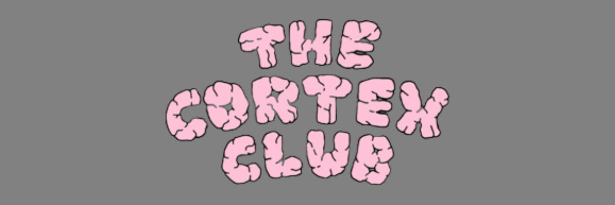The Cortex Club's banner